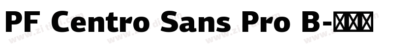 PF Centro Sans Pro B字体转换